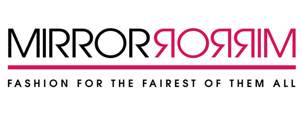 Mirror Mirror Fashion